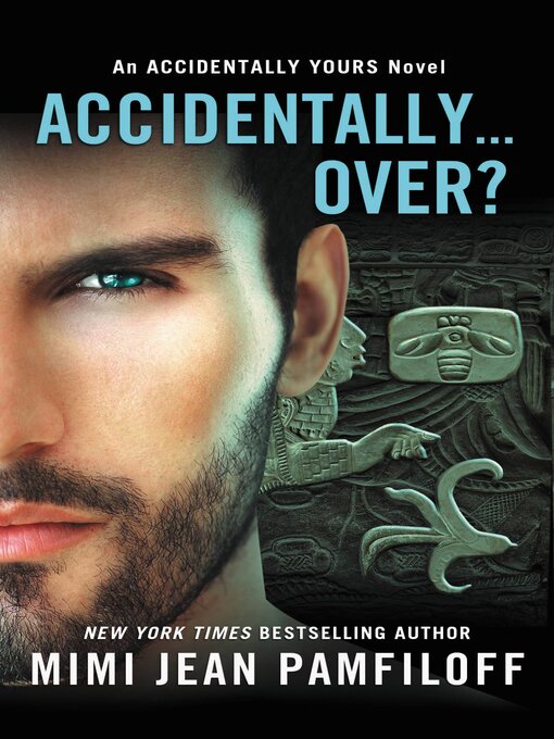 Title details for Accidentally... Over? by Mimi Jean Pamfiloff - Available